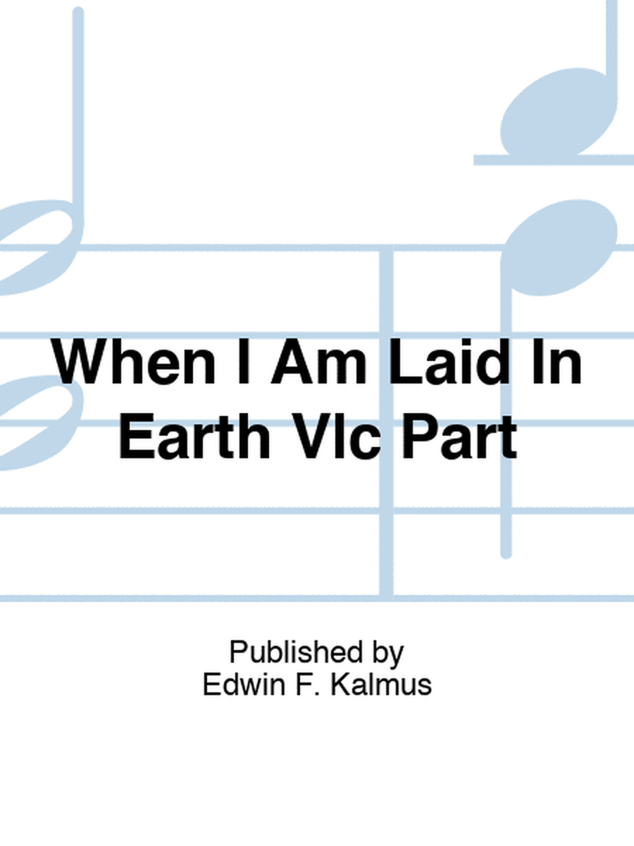 When I Am Laid In Earth Vlc Part