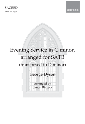 Evening Service in C minor, arranged for SATB (transposed to D minor)