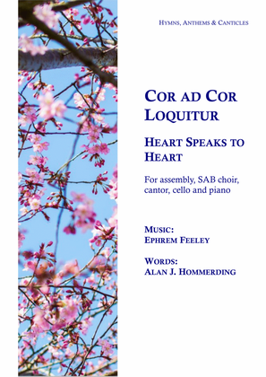 Cor ad Cor Loquitur: Heart Speaks to Heart
