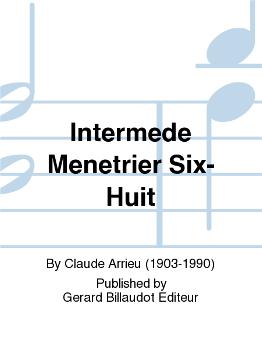 Intermede Menetrier Six-Huit School and Community scores gallery preview page 1