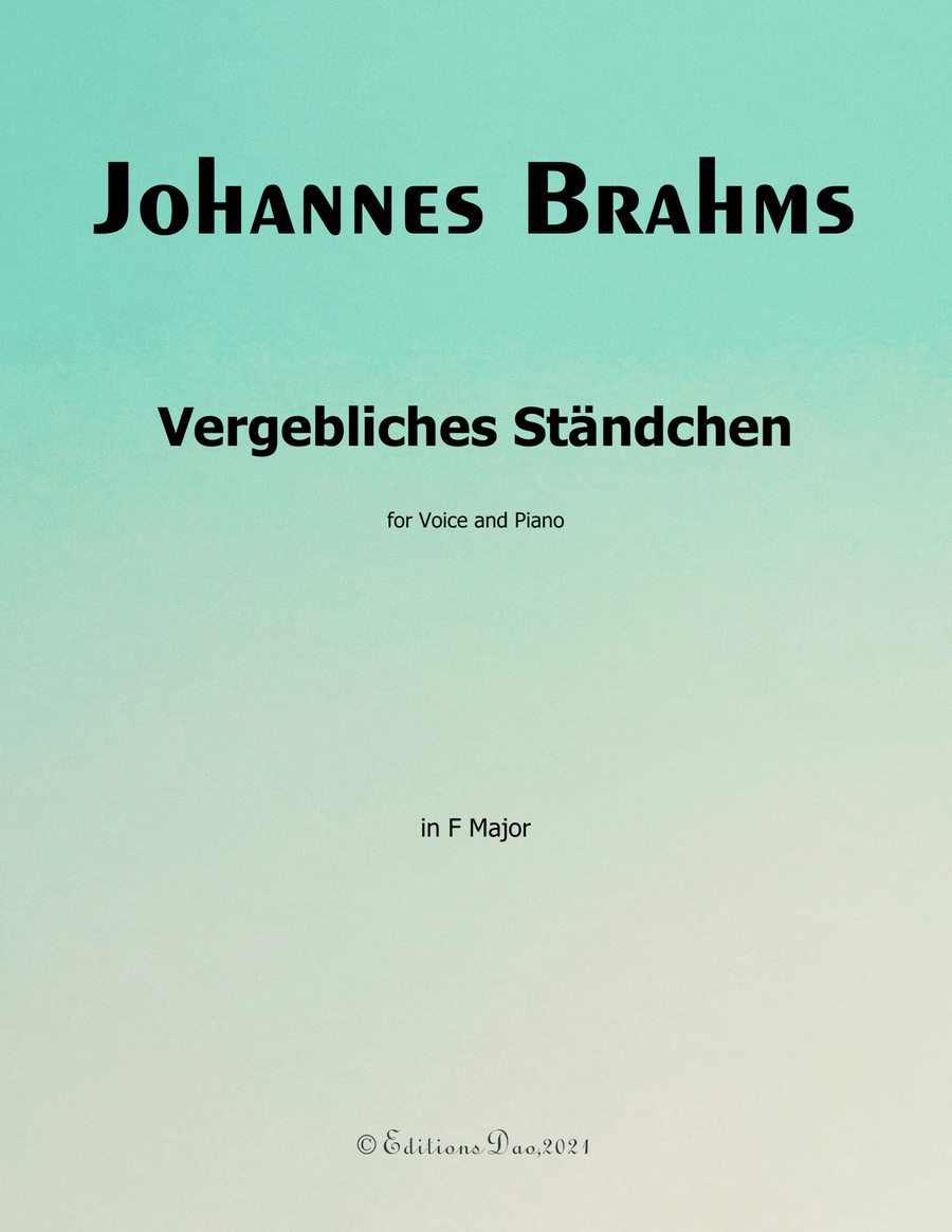 Vergebliches Standchen,by Brahms,in F Major