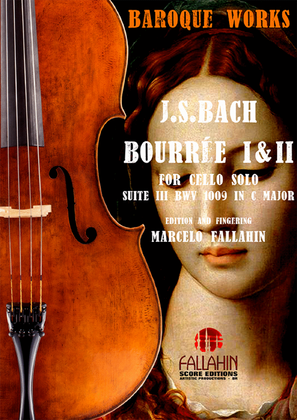 Book cover for BOURRÉE I & II (SUITE 3 BWV 1009) - J.S.BACH - FOR CELLO SOLO