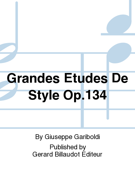 Grandes Etudes De Style Opus 134