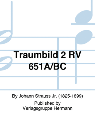 Traumbild 2 RV 651A/BC