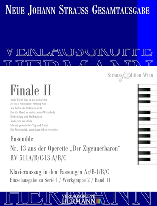 Der Zigeunerbaron - Finale II (Nr. 13) RV 511A/B/C-13.A/B/C