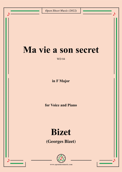 Bizet-Ma vie a son secret,WD 84,in F Major,for Voice and Piano