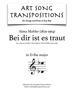 MAHLER: Bei dir ist es traut (transposed to D-flat major)