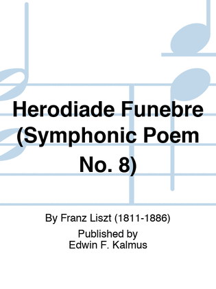 Book cover for Herodiade Funebre (Symphonic Poem No. 8)