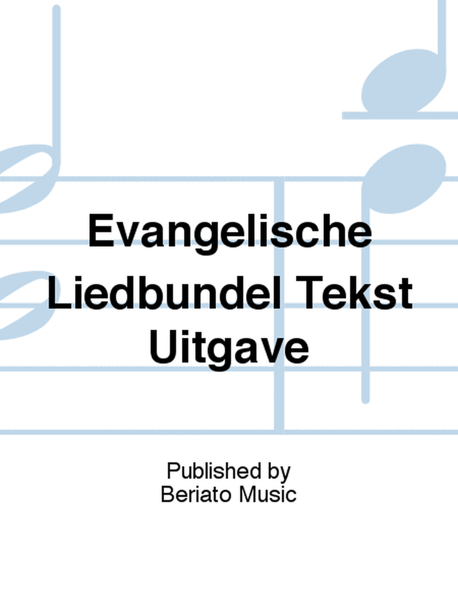 Evangelische Liedbundel Tekst Uitgave