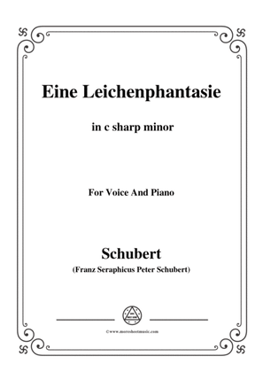 Schubert-Eine Leichenphantasie,D.7,in c sharp minor,for Voice&Piano
