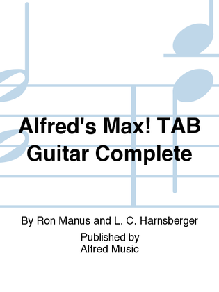 Alfred's Max! TAB Guitar Complete