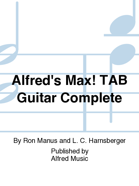 Alfred's Max! TAB Guitar Complete