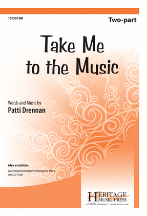 Book cover for Take Me to the Music
