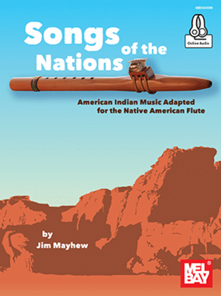 Book cover for Songs of the Nations: American Indian Music Adapted for the Native American Flute