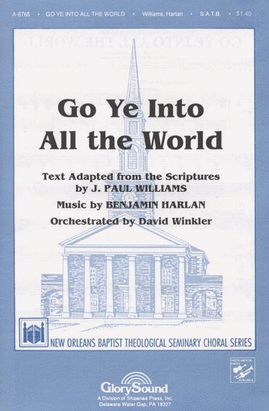 Go Ye Into All the World
