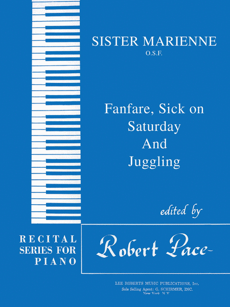 Recital Series For Piano, Blue ( Book I) Fanfare, Sick On Saturday, Juggling