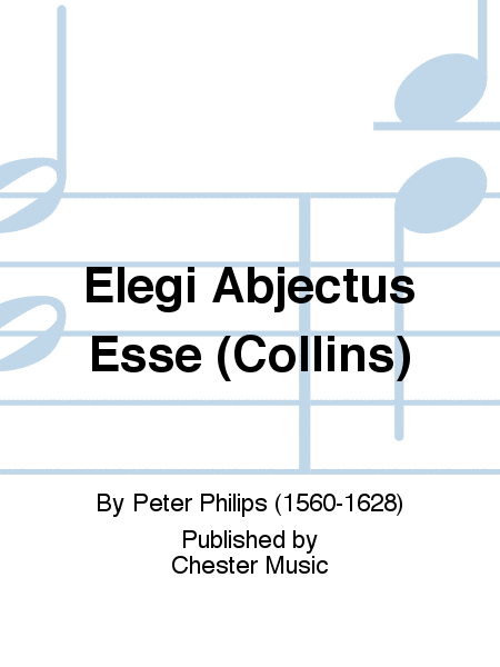 Elegi Abjectus Esse (Collins)