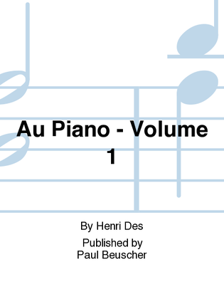 Book cover for Au Piano - Volume 1
