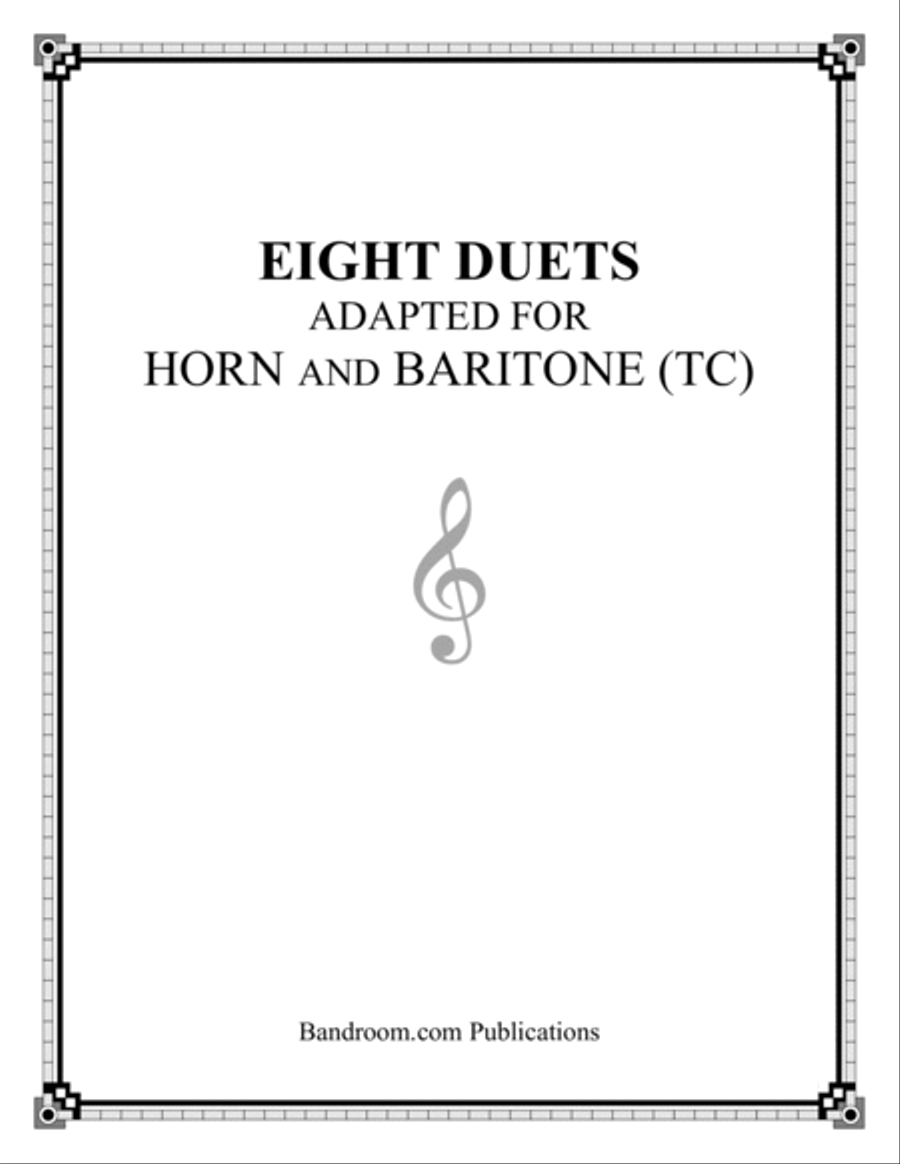 EIGHT DUETS ADAPTED FOR HORN AND BARITONE (TC) image number null