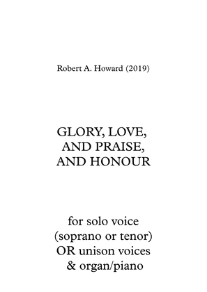 Glory, Love, and Praise, and Honour (Solo/unison version)