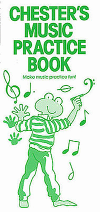Book cover for Chester's Music Practice Book