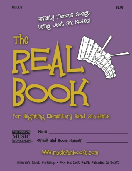 The Real Book for Beginning Elementary Band Students (Bells)