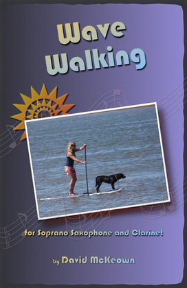 Wave-Walking, for Soprano Saxophone and Clarinet Duet