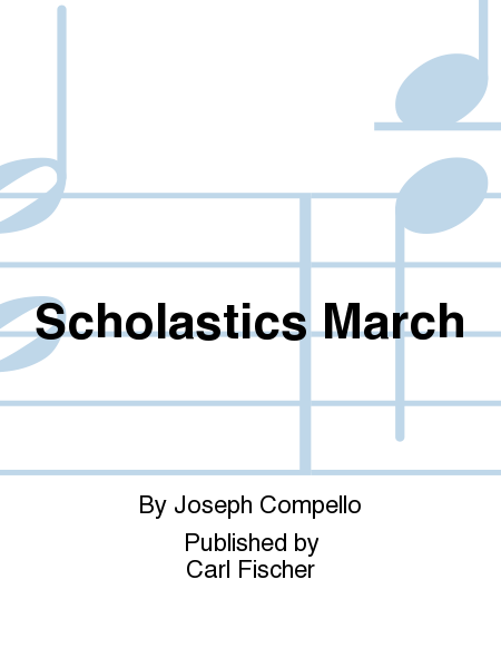 Scholastics March
