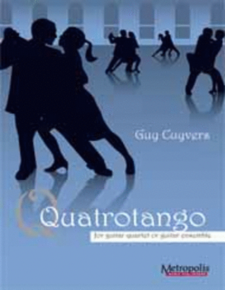 Quatrotango for Guitar Quartet