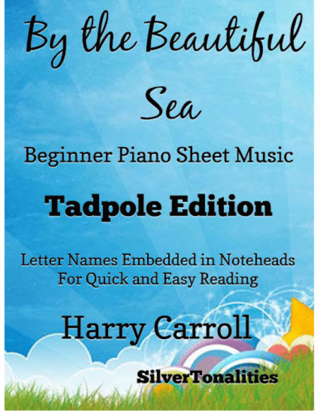 By the Beautiful Sea Beginner Piano Sheet Music 2nd Edition