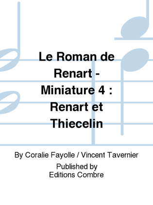 Le Roman de Renart - Miniature 4: Renart et Thiecelin