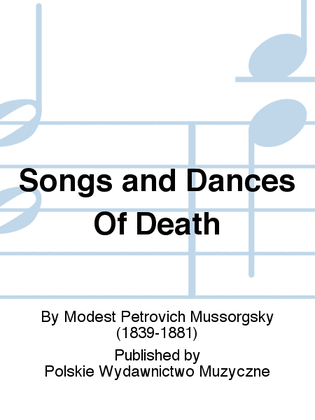 Songs and Dances Of Death
