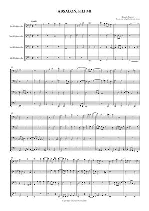 ABSALON, FILI MI - Josquin Desprez - for Violoncello Quartet - Score and Parts