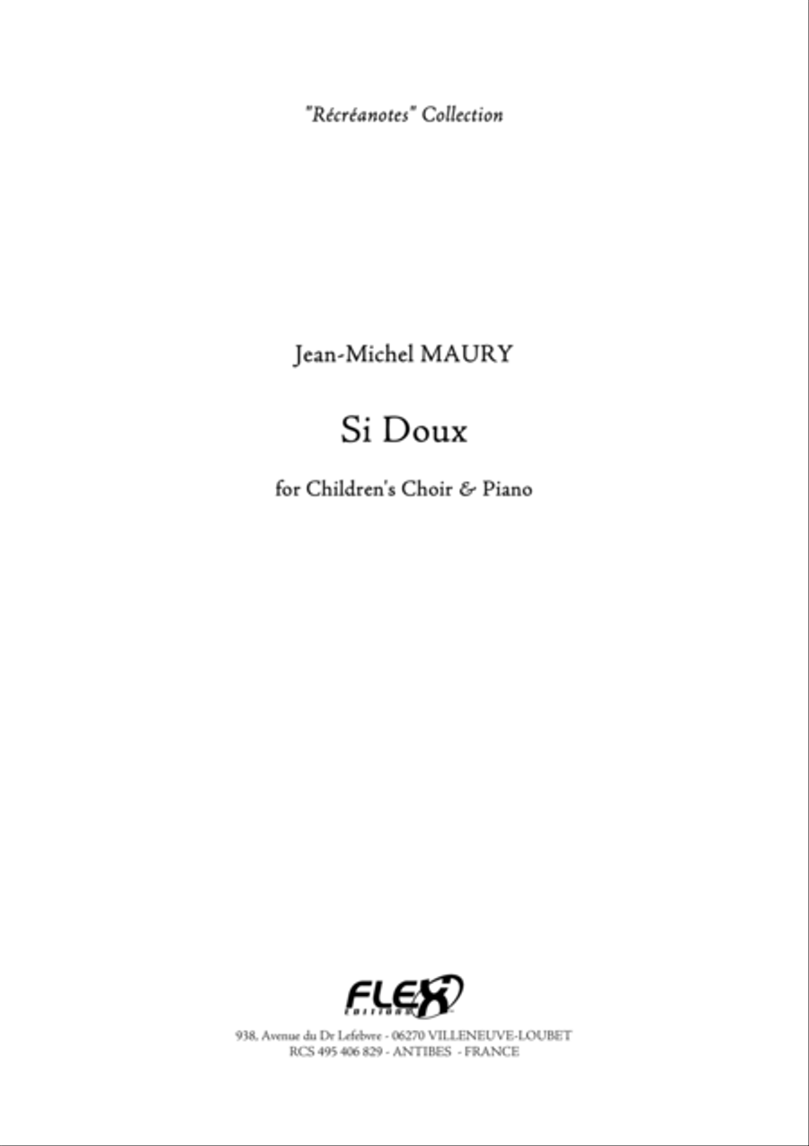 Si Doux (Version Piano) Si Doux (Version Piano) Children's Choir scores gallery preview page 1