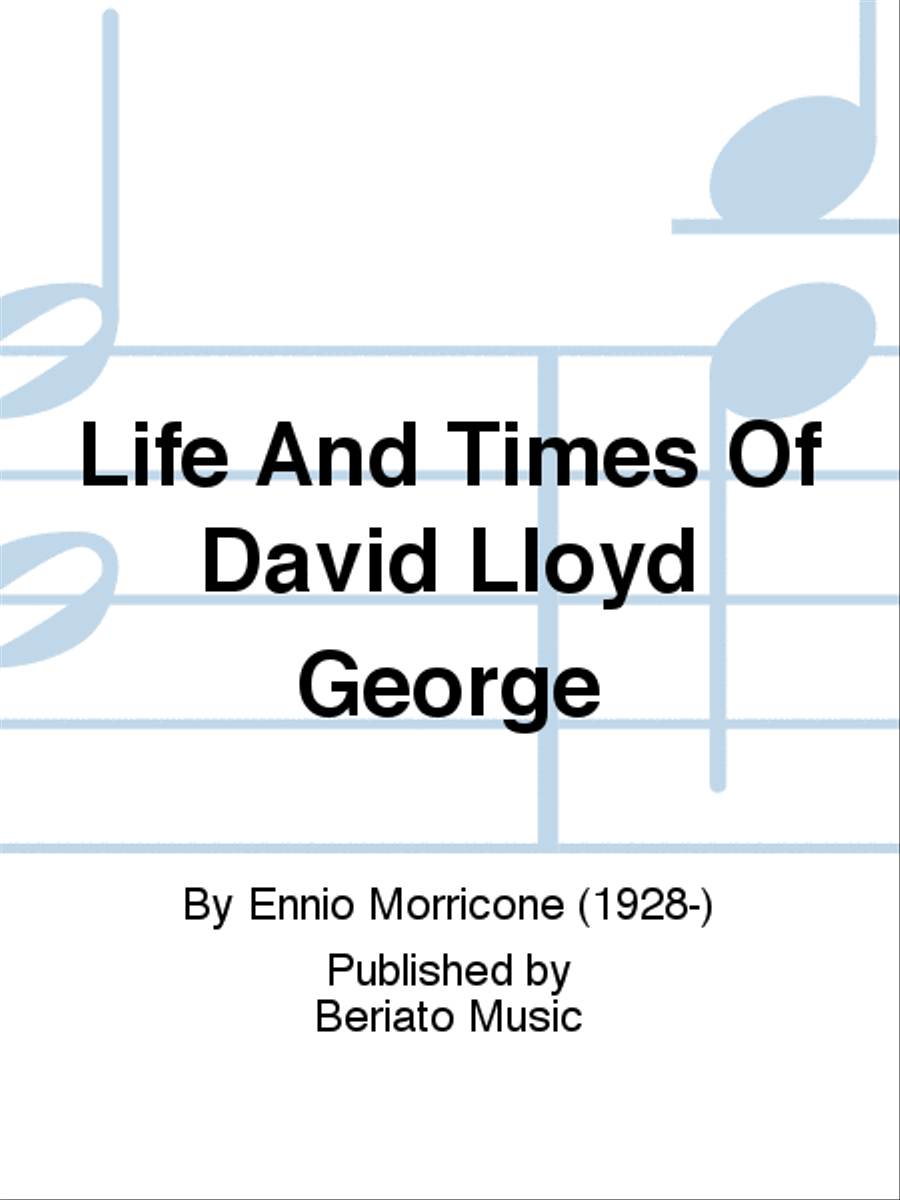 Life And Times Of David Lloyd George Piano, Vocal, Guitar scores gallery preview page 1