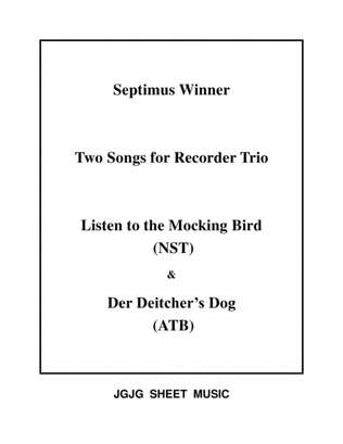 Mocking Bird and Deitcher's Dog for Recorder Trio