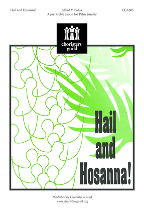 Hail and Hosanna