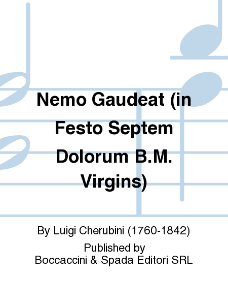 Nemo Gaudeat (In Festo Septem Dolorum B.M. Virgins)