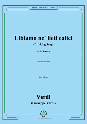 Verdi-Libiamo ne' lieti calici(Drinking Song),in A Major,Act 1 No.3,from La Traviata,for Voice and P