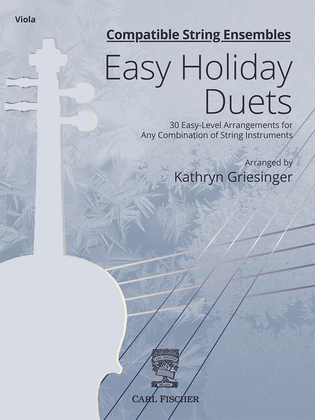 Compatible String Ensembles: Easy Holiday Duets (Viola)