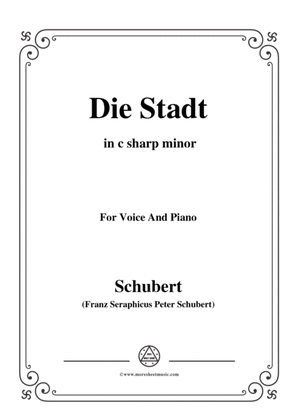 Schubert-Die Stadt,in c sharp minor,for Voice and Piano