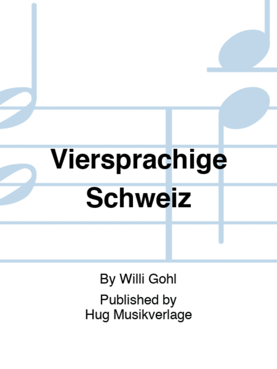 Viersprachige Schweiz