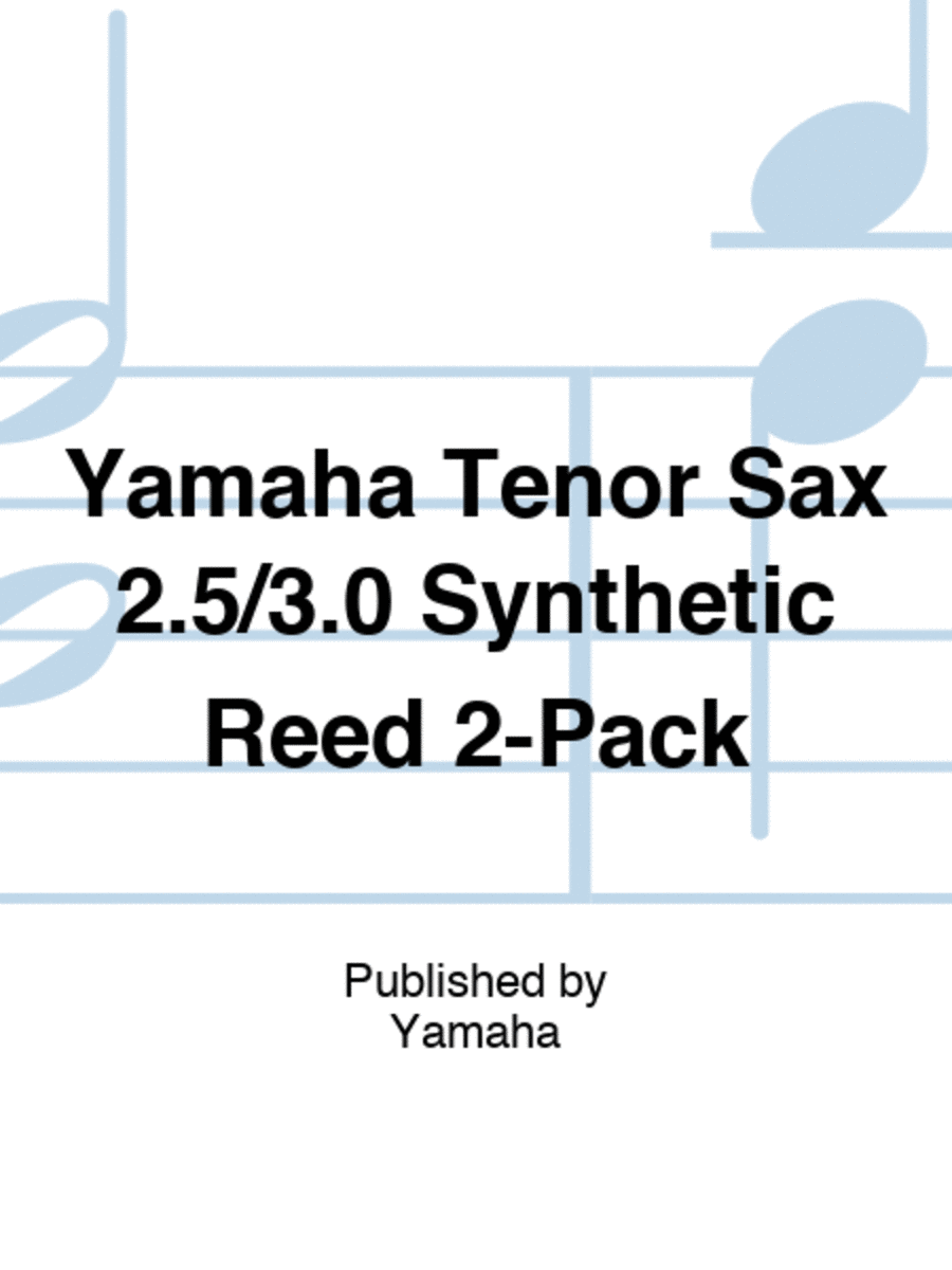 Yamaha Tenor Sax 2.5/3.0 Synthetic Reed 2-Pack