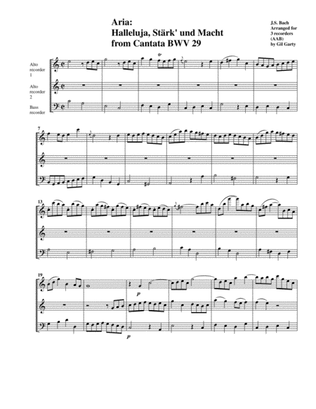 Aria: Halleluja, Stärk' und Macht from Cantata BWV 29 (arrangement for 3 recorders)
