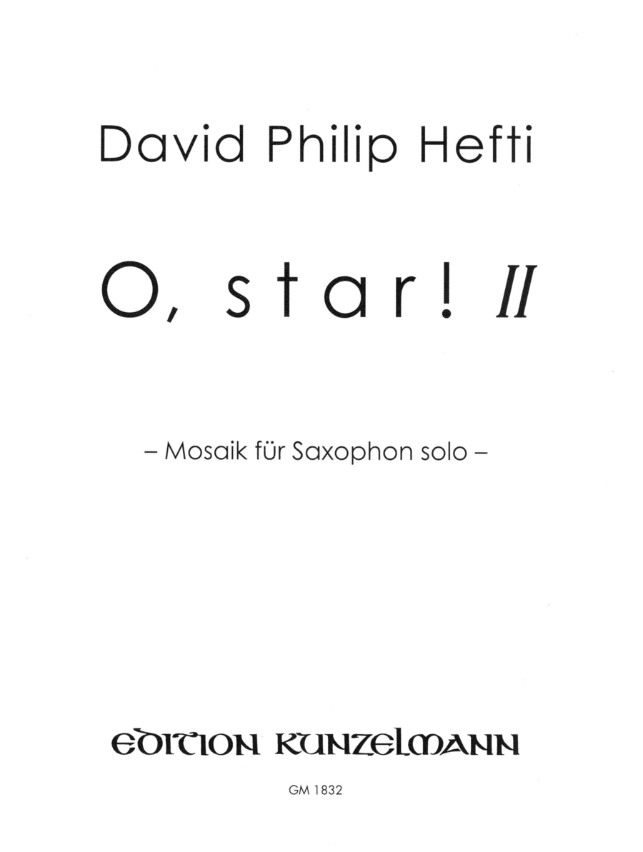 O, Star! II, Mosaic for saxophone solo