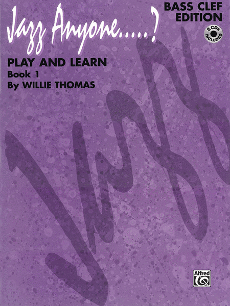 Jazz Anyone.....?, Book 1 -- Play and Learn