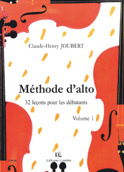 Methode d'alto - Volume 1 - 32 lecons debutants