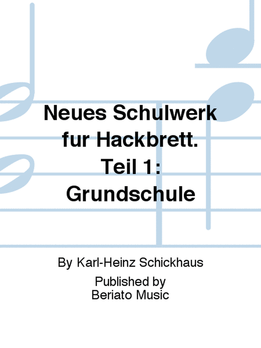 Neues Schulwerk für Hackbrett. Teil 1: Grundschule