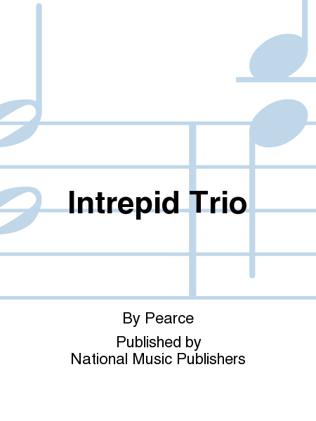 Intrepid Trio