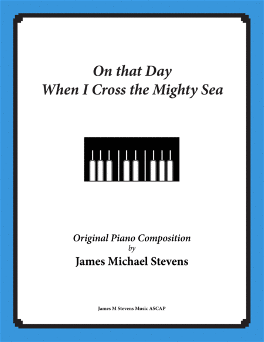 On that Day When I Cross the Mighty Sea Piano Solo scores gallery preview page 1